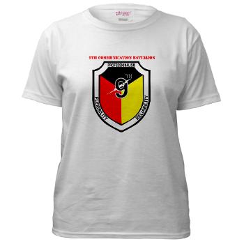 9CB - A01 - 04 - 9th Communication Battalion with Text - Women's T-Shirt - Click Image to Close